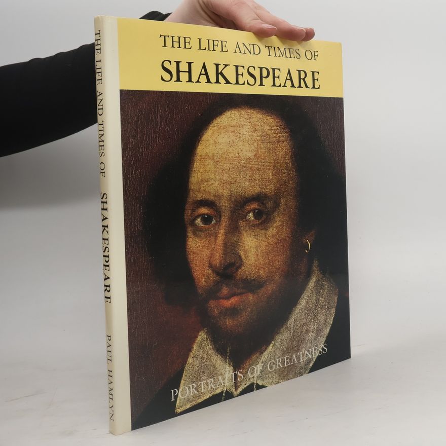 Paul Hamlyn The Life And Times Of Shakespeare