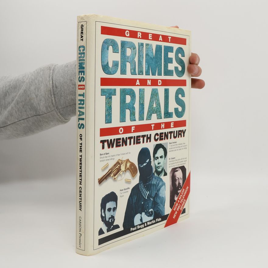 Autorenkollektiv Great Crimes and Trials of the Twentieth Century