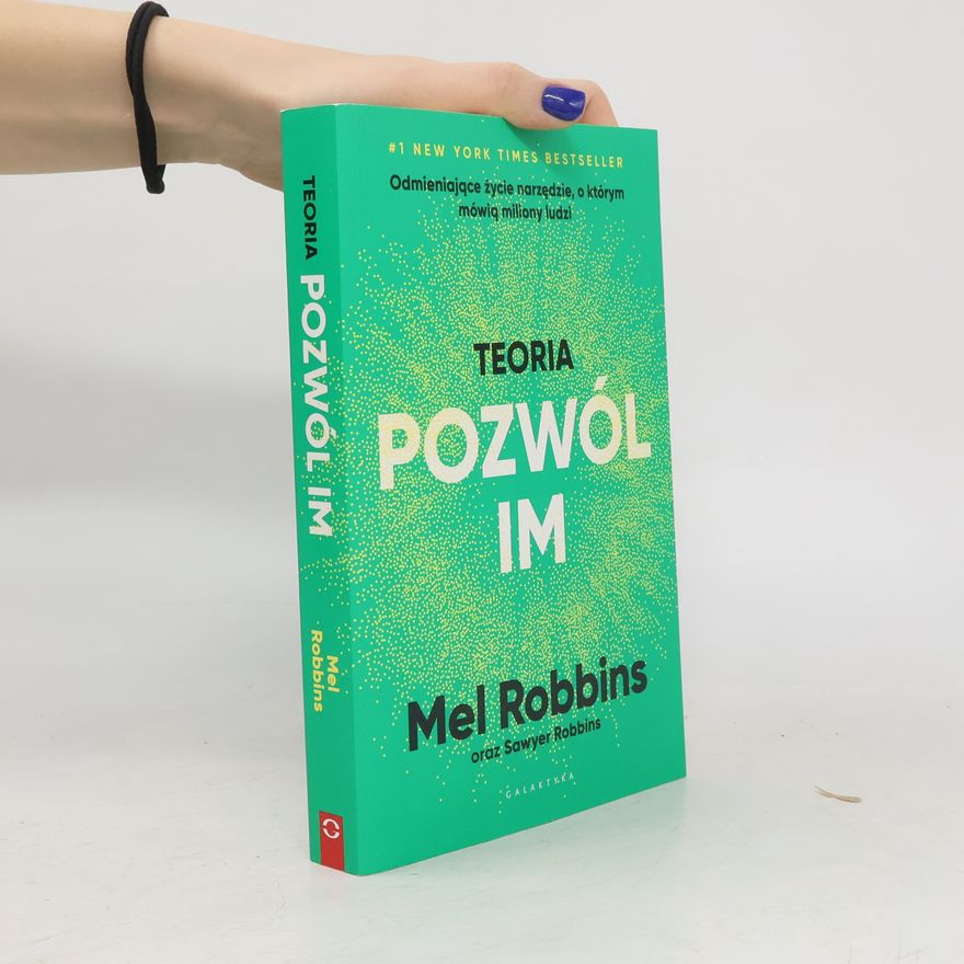 Mel Robbins Teoria pozwól im