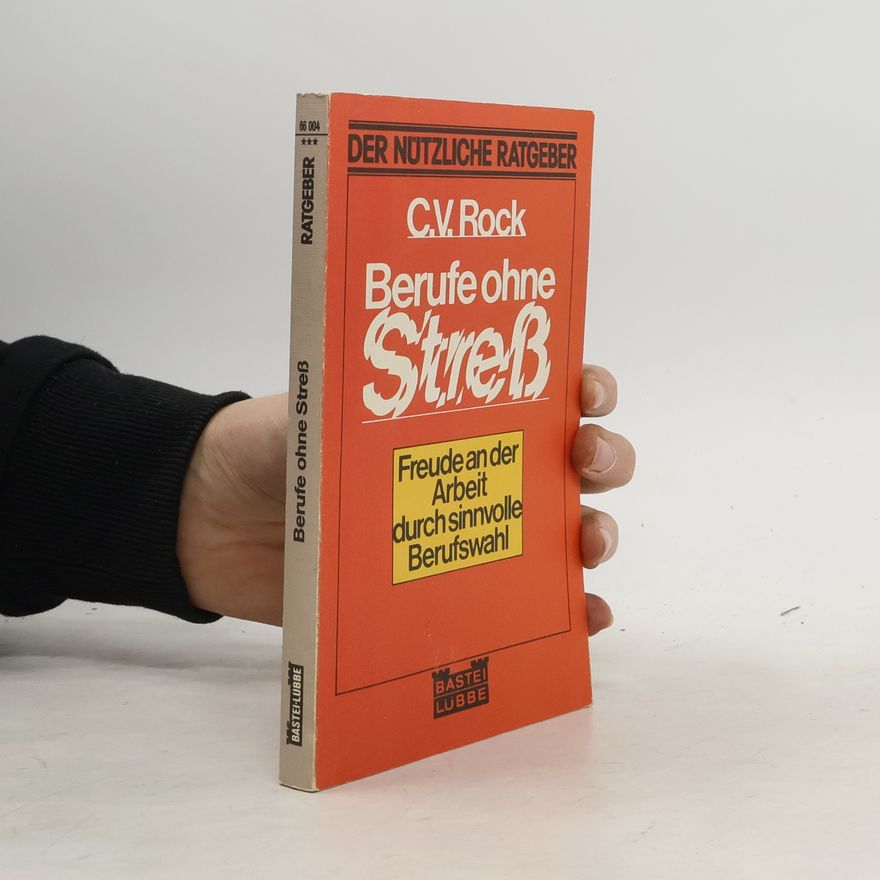 C. V. Rock Berufe ohne Stress