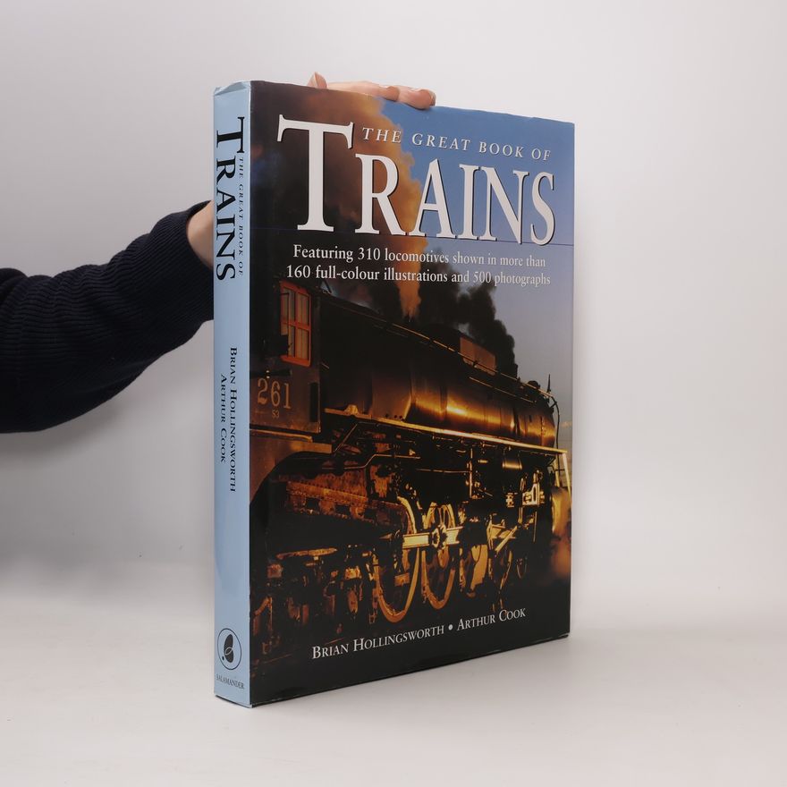 Arthur Cook The Great Book of Trains