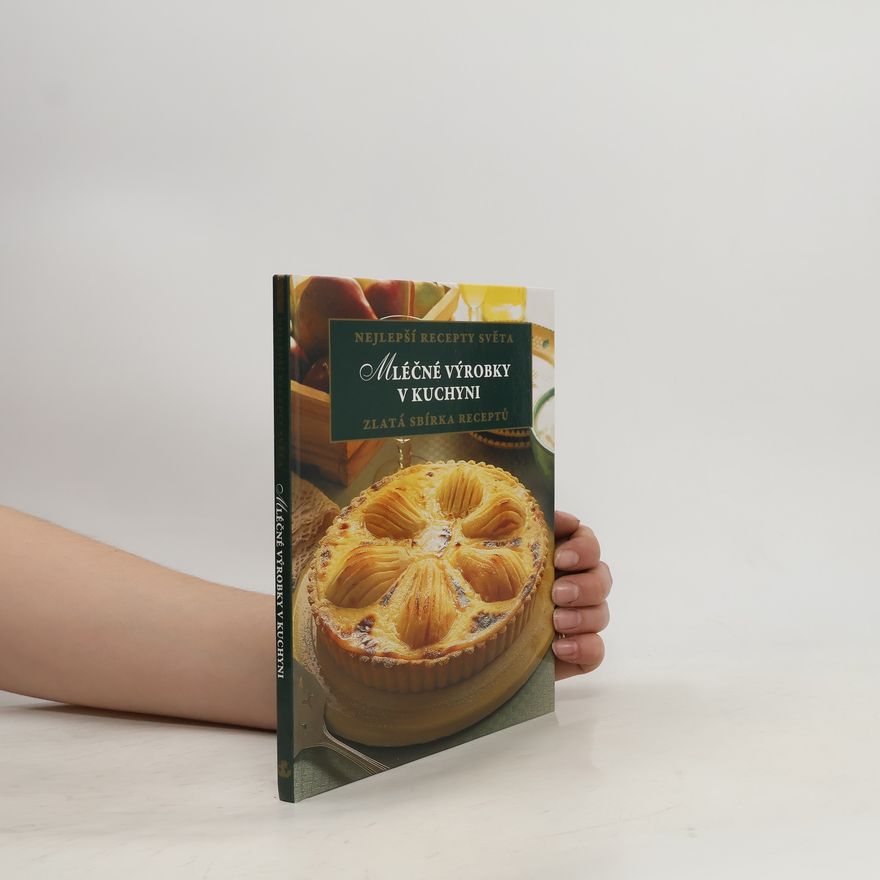 Autorenkollektiv Mléčné výrobky v kuchyni