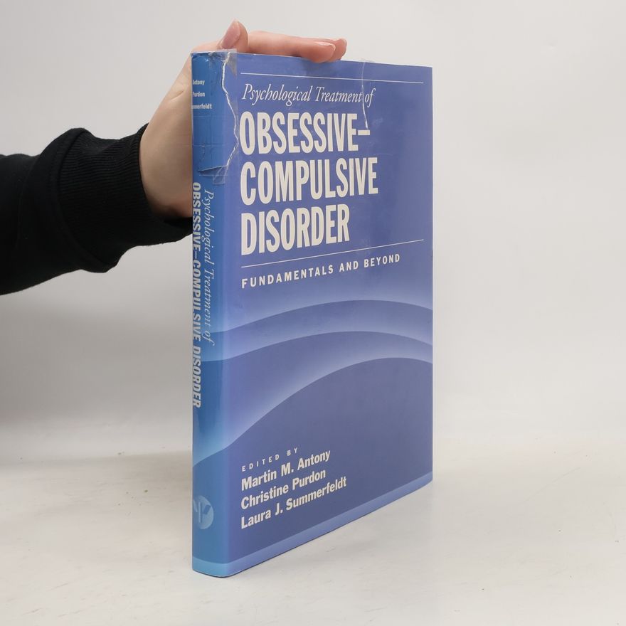 Laura J. Summerfeldt Psychological Treatment of Obsessive-Compulsive Disorder