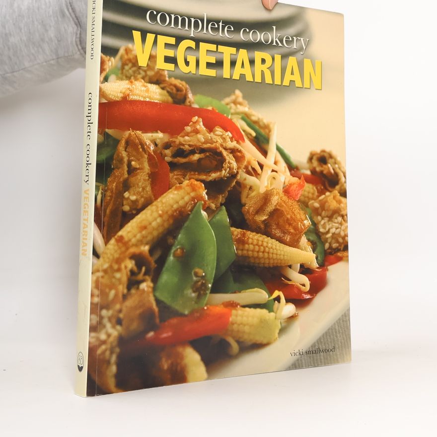 Vicki Smallwood Complete Cookery