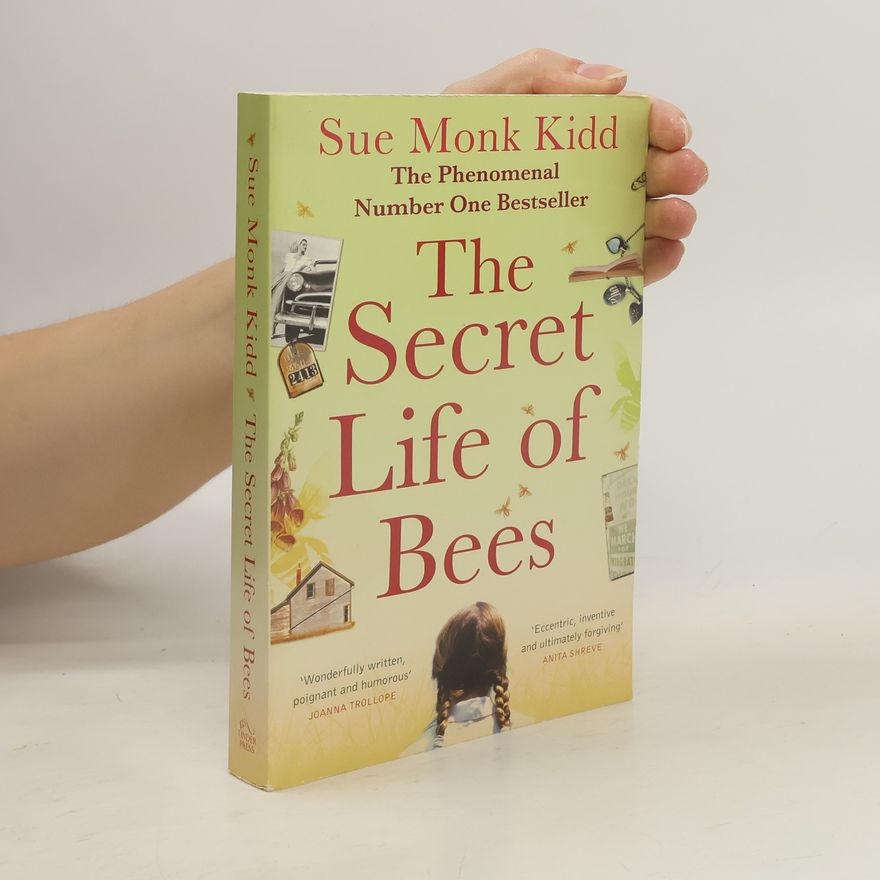Sue Monk Kidd The secret life of bees