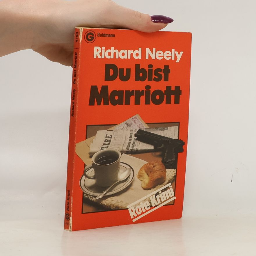 Richard Neely Du bist Marriott