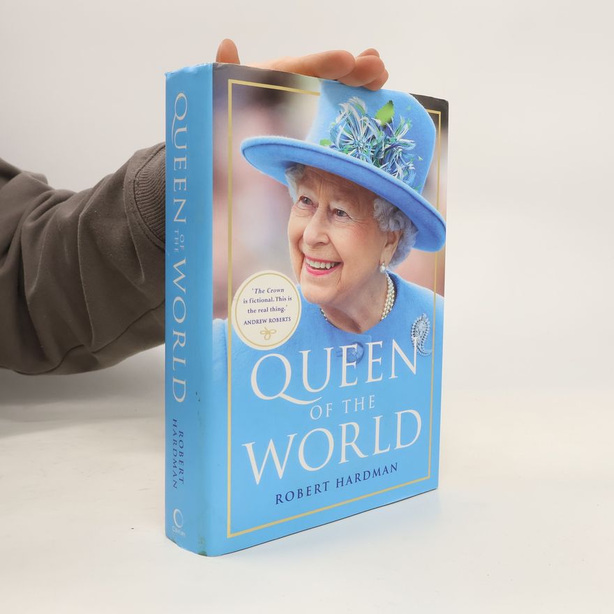 Robert Hardman Queen Around the World