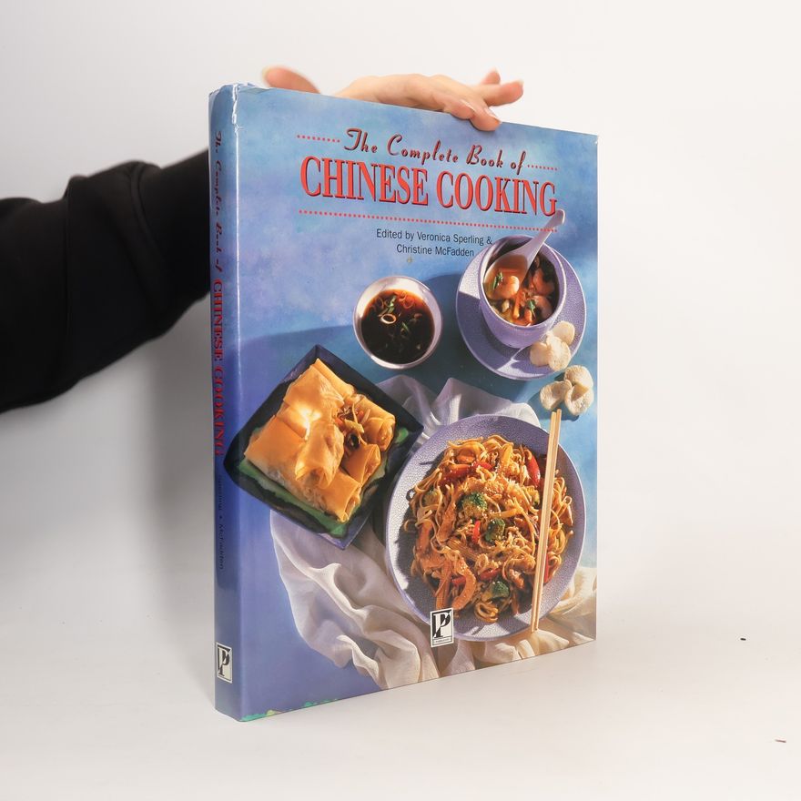Veronica Sperling The Complete Book of Chinese Cooking