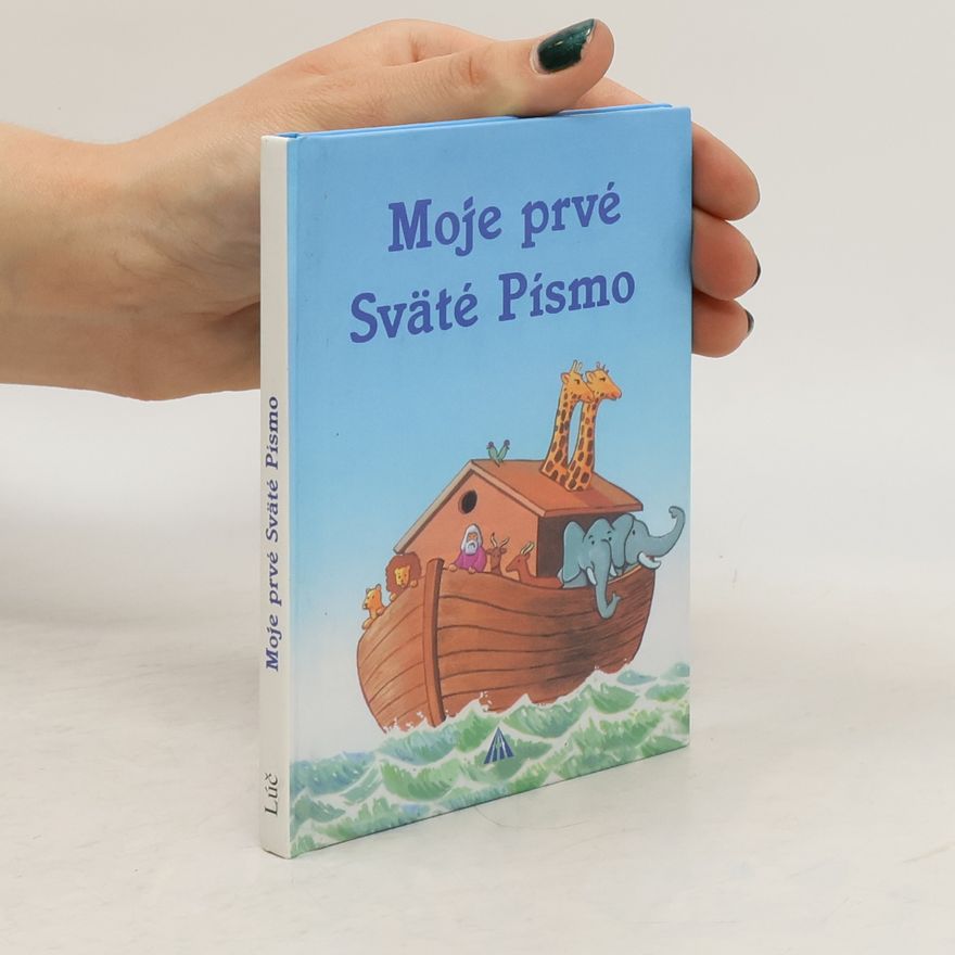 Alfred Neuwald Moje prvé sväté písmo