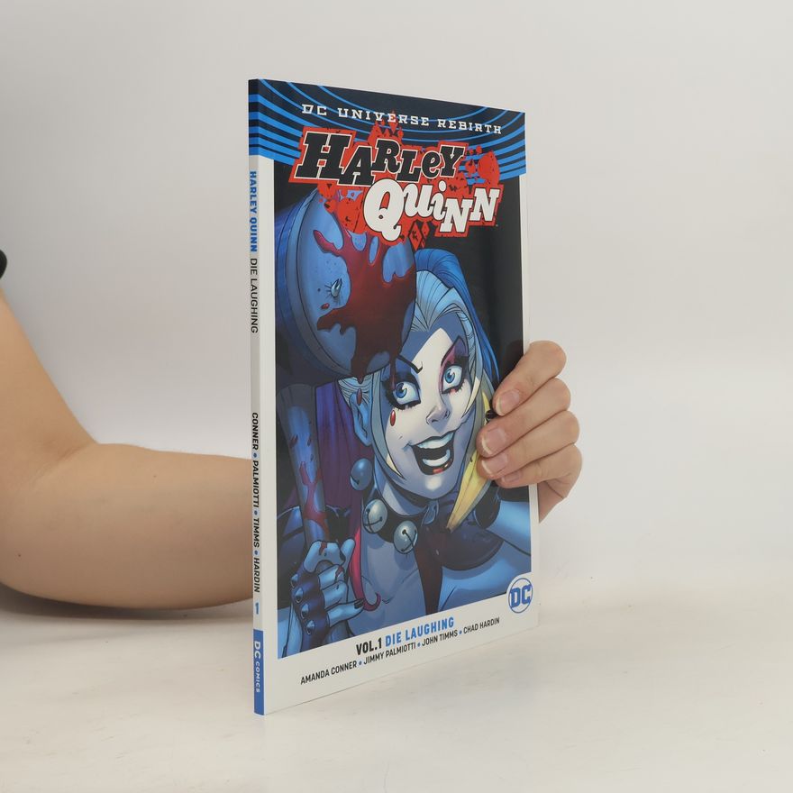 Amanda Conner Harley Quinn Vol. 1 Die Laughing (Rebirth)