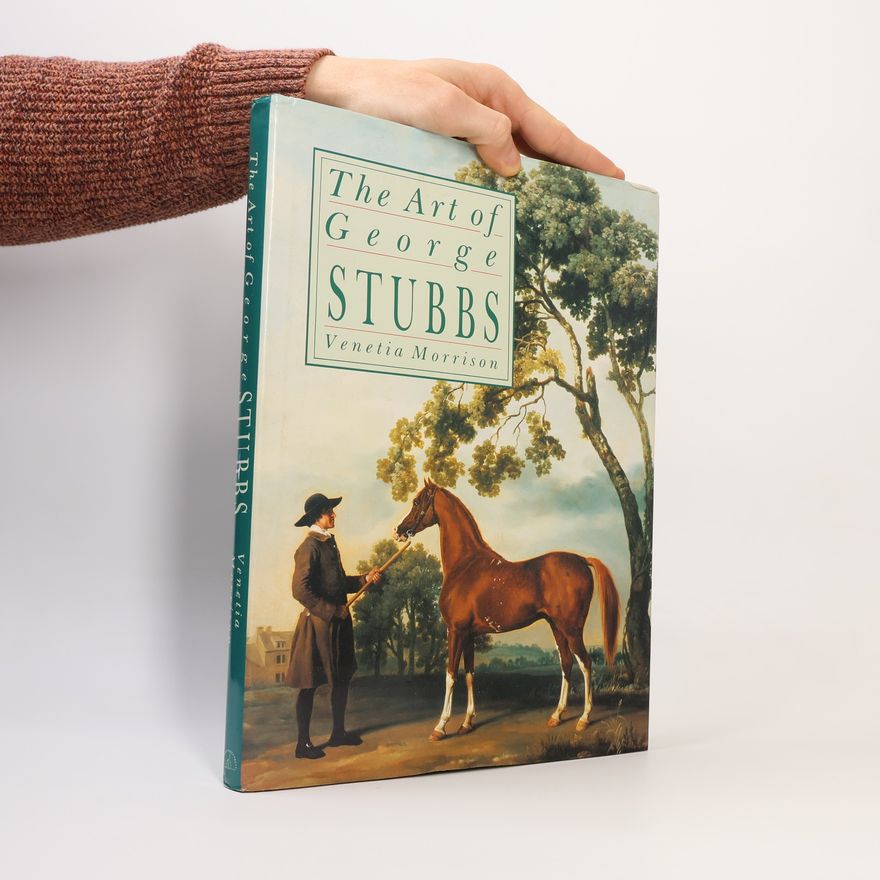 Venetia Morrison Art of George Stubbs