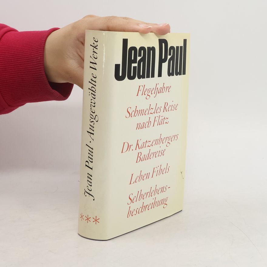 Jean Paul Ausgewahlte Werke 3