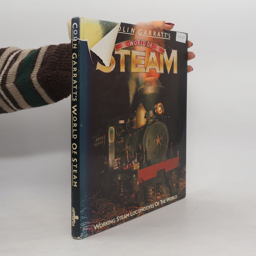 Colin Dennis Garratt Colin Garratt's World of Steam