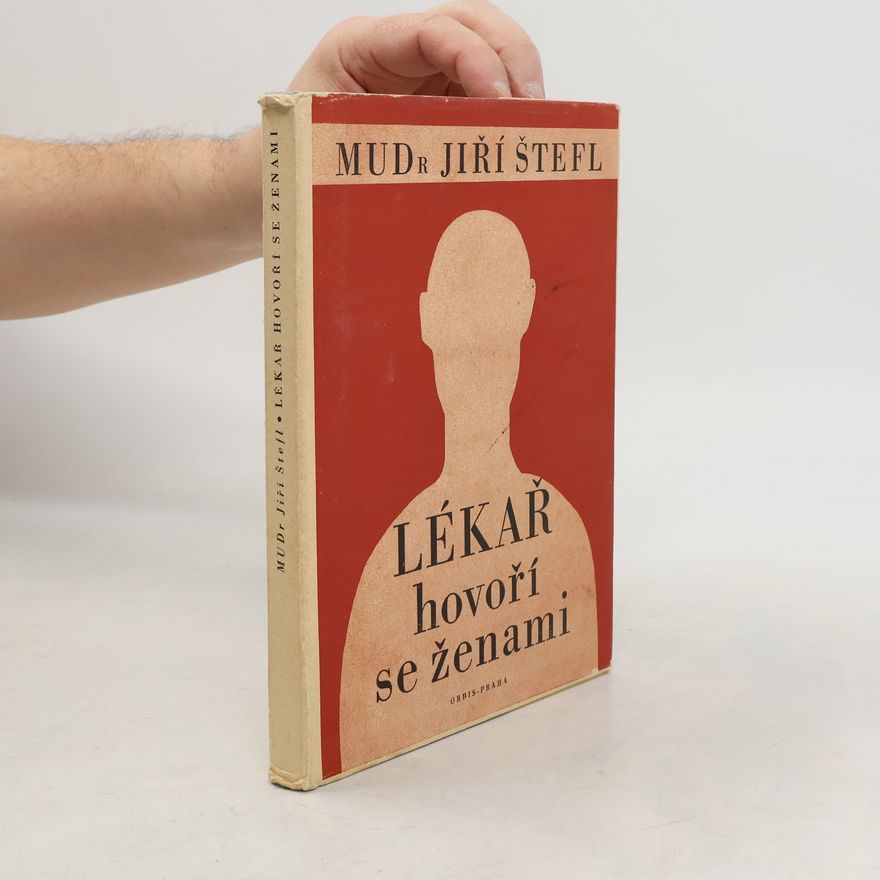 Jiří Štefl Lékař hovoří se ženami