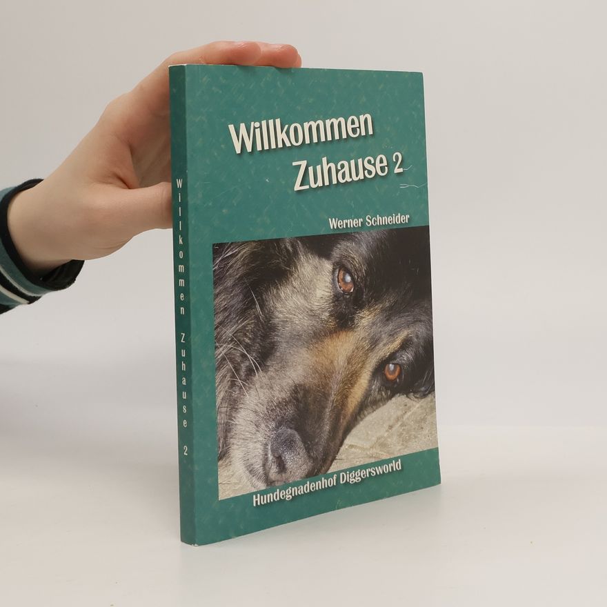 Werner Schneider Wilkommen Zuhause 2
