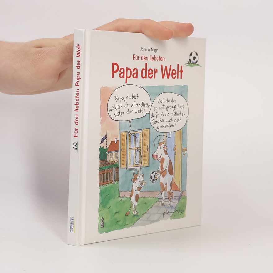 Johann Mayr Für den liebsten Papa der Welt