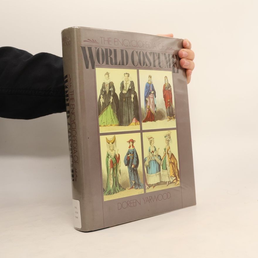 Doreen Yarwood The Encyclopedia of World Costume