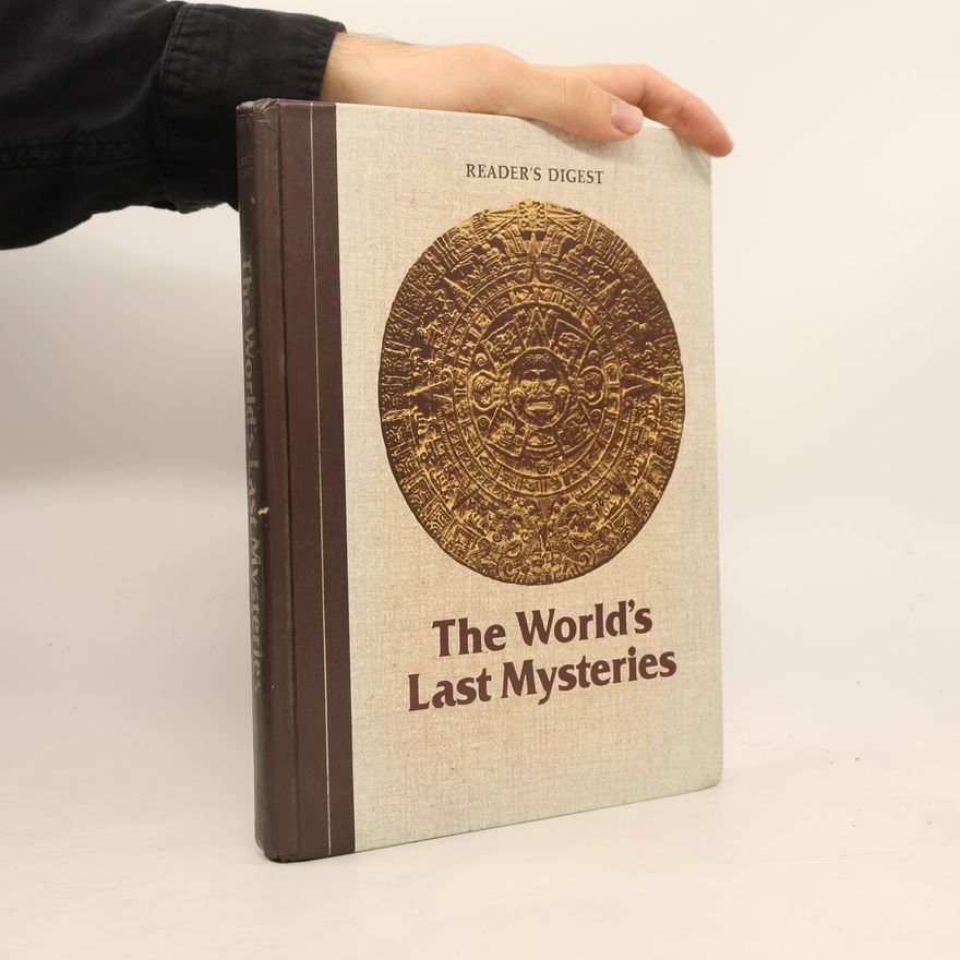 Reader s. Digest Association Reader's Digest: The World's Last Mysteries