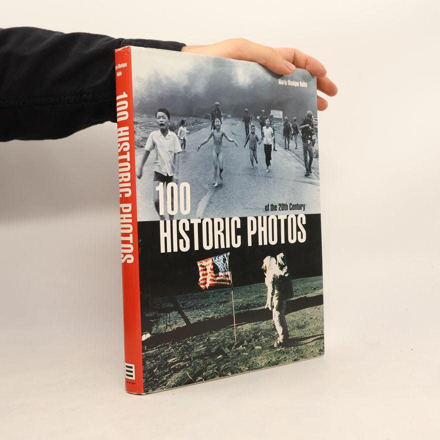 Serge Malik 100 Historic Photos of the 20th Century