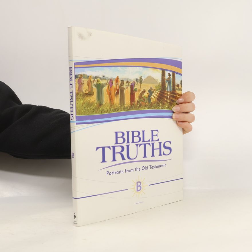 James Frederick Creason Jr Bible Truths B