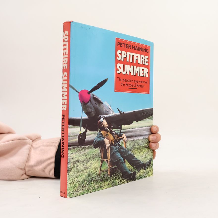 Peter Haining Spitfire Summer