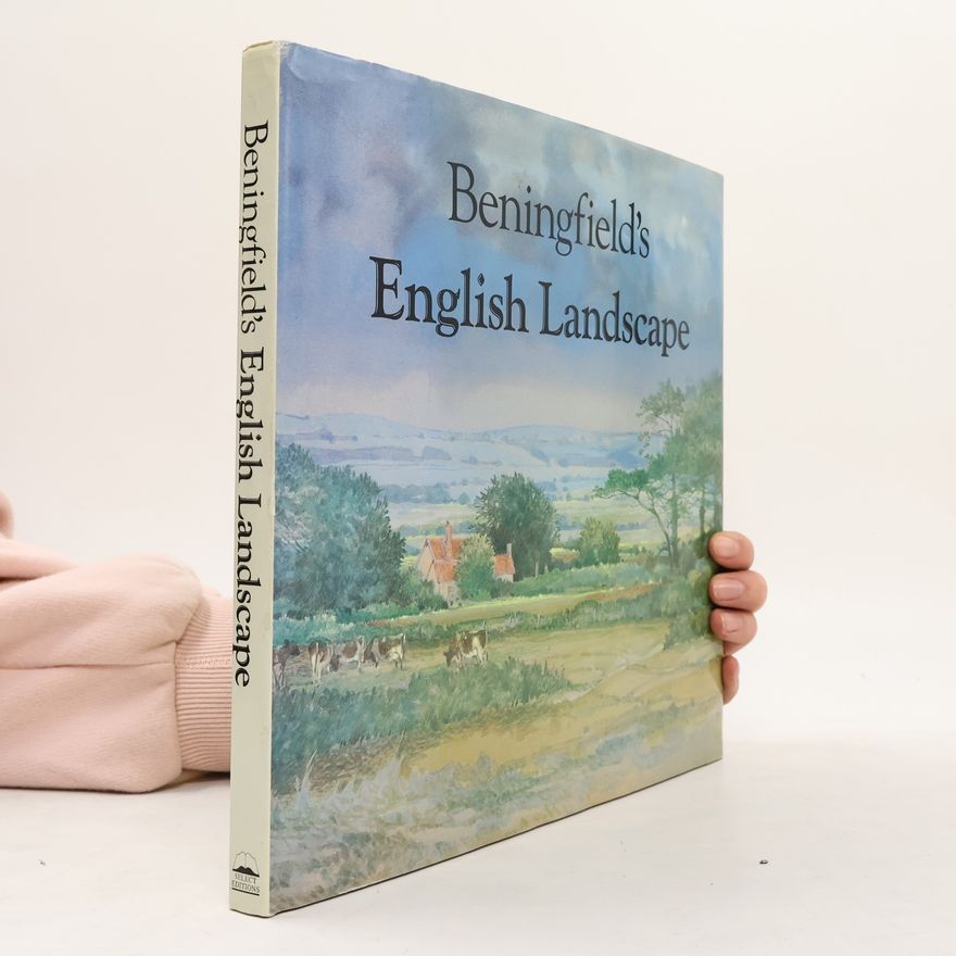 Gordon Beningfield Beningfield's English Landscape