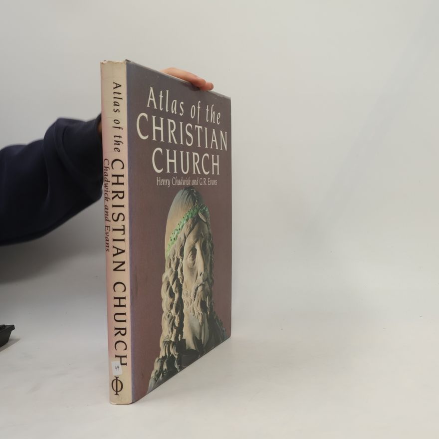 G. R. Evans Atlas of the Christian Church