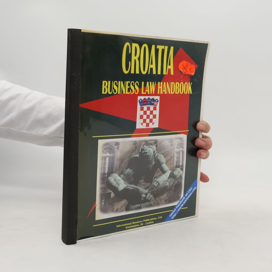 Autorenkollektiv Croatia Business Law Handbook
