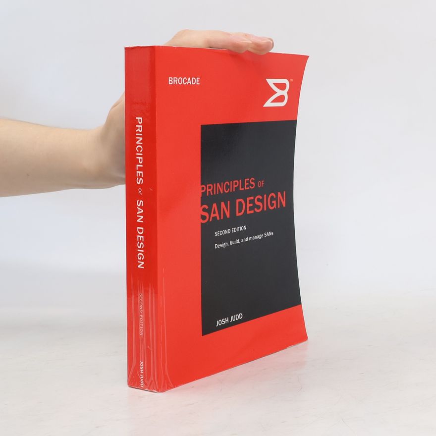 Josh Judd Principles of SAN Design