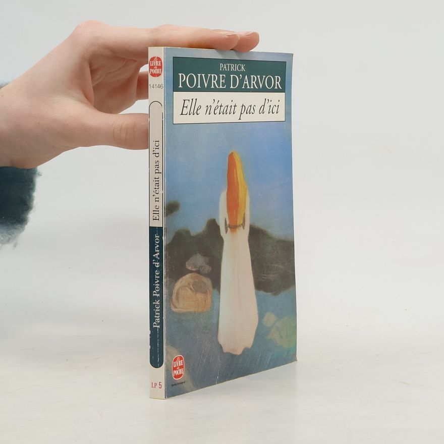 Patrick Poivre d'Arvor Elle n'était pas d'ici - Texte intégral