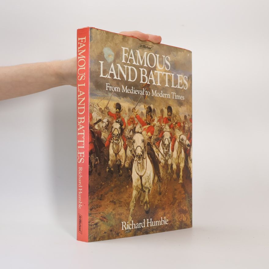 Richard Humble Famous Land Battles