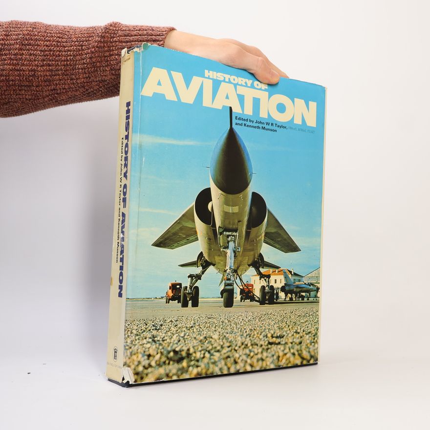 John W. R. Taylor History of Aviation