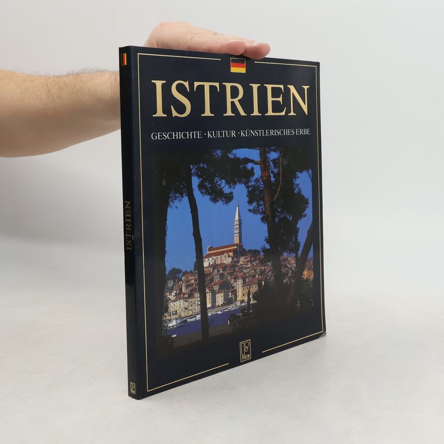 Antun Travirka Istria: History, Culture, Heritage