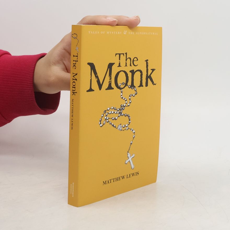 Matthew Lewis Tales of Mystery & the Supernatural: The Monk