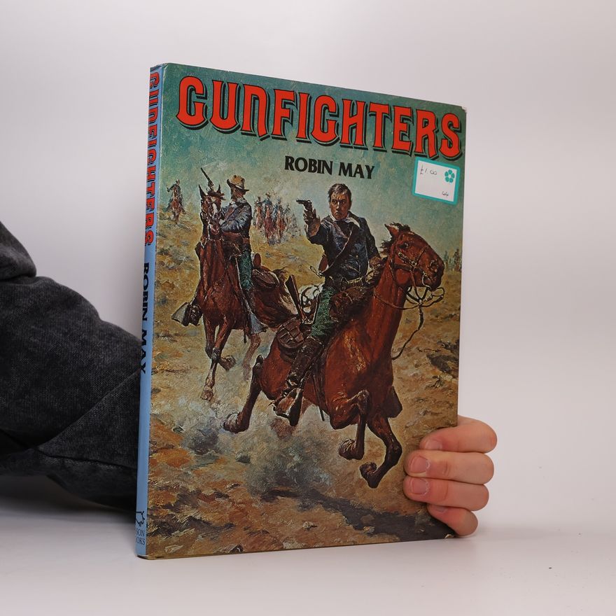 Robin May Gunfighters