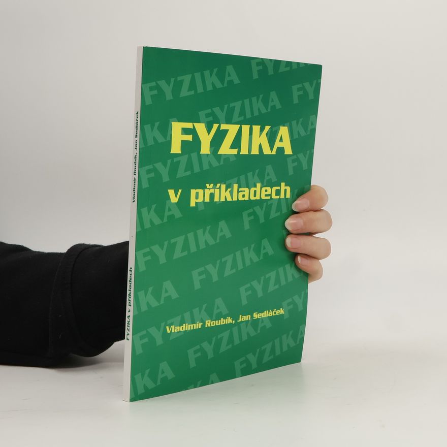 Vladimír Roubík Fyzika v příkladech