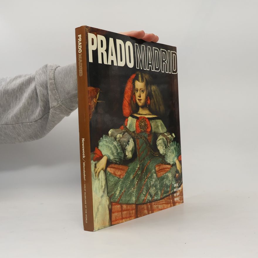 Anna Pallucchini Great Museums of the World: Prado, Madrid