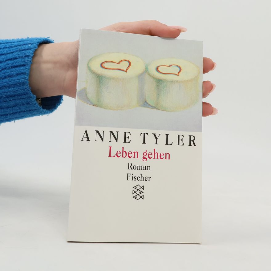 Anne Tyler Leben gehen
