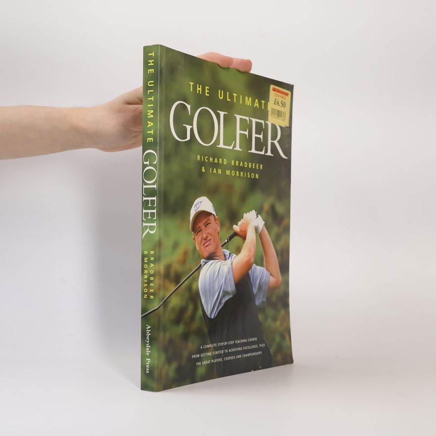 Richard Bradbeer The Ultimate Golfer