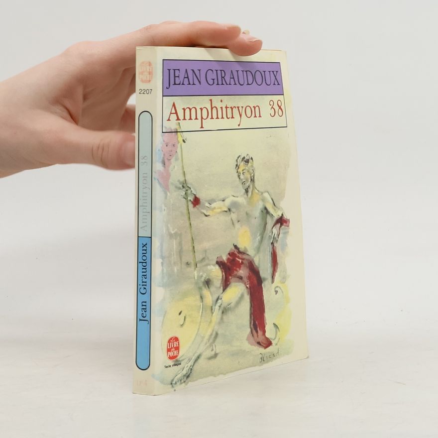 Jean Giraudoux Amphitryon 38
