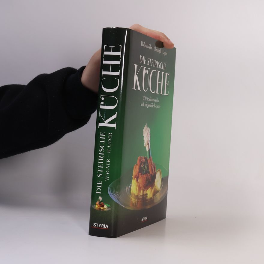 Willi Haider Die Steirische Küche