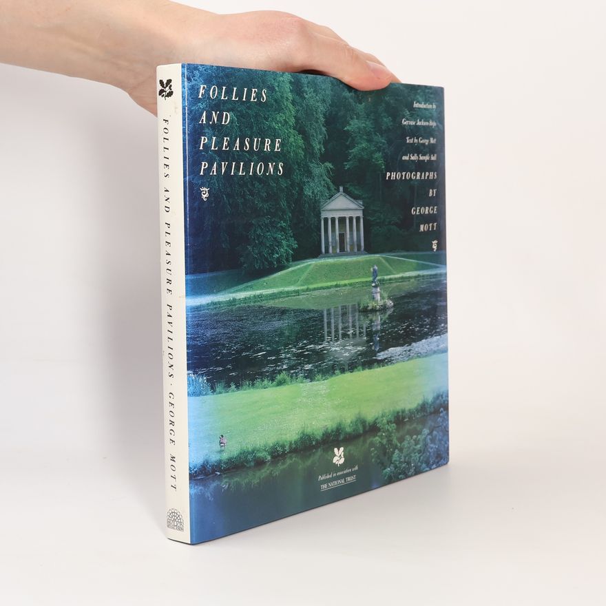 George Mott Follies and Pleasure Pavilions