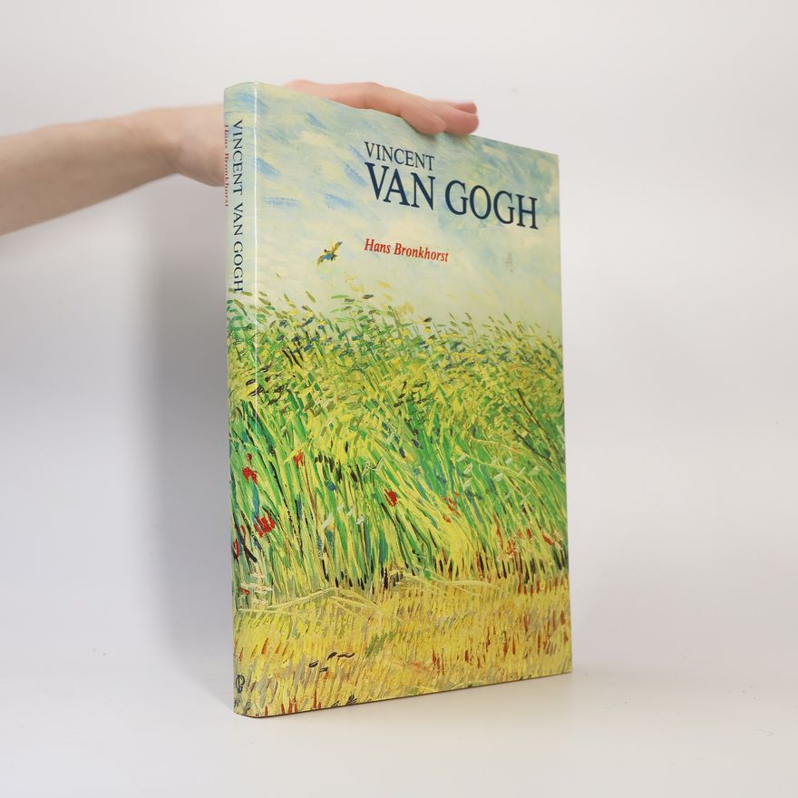 Hans Bronkhorst Vincent van Gogh