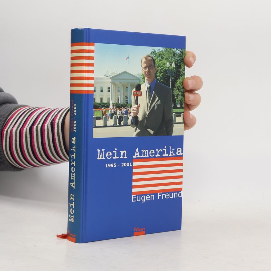 Eugen Freund Mein Amerika