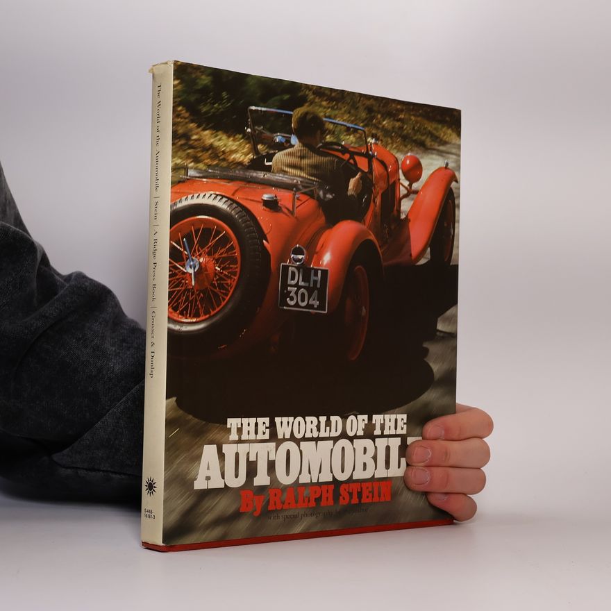 Ralph Stein The World of the Automobile