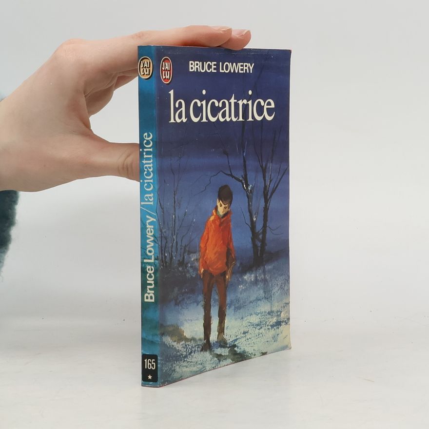 Bruce Lowery La cicatrice