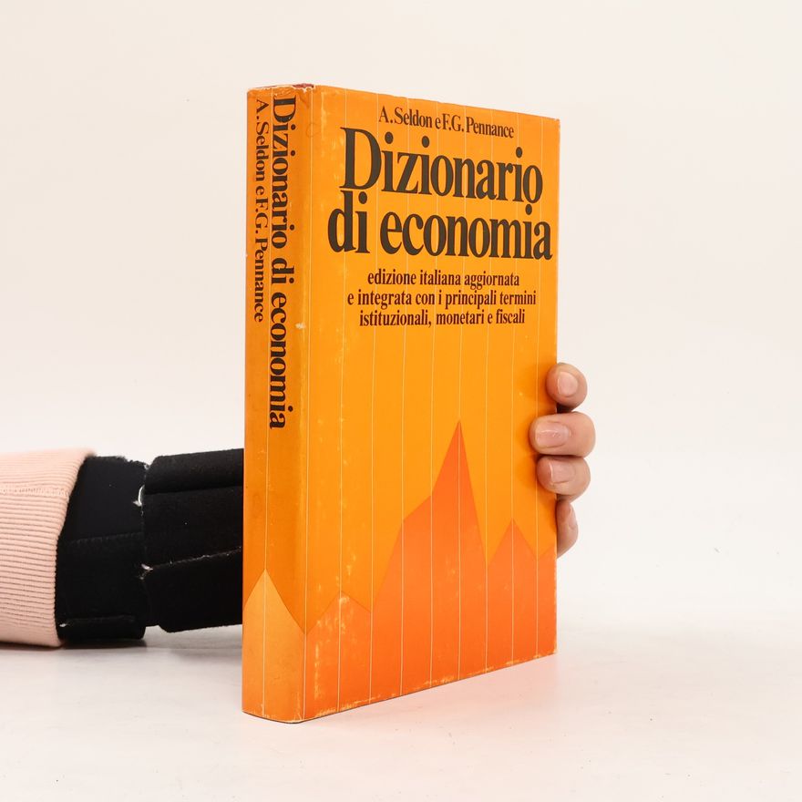 Arthur Seldon Dizionario di economia