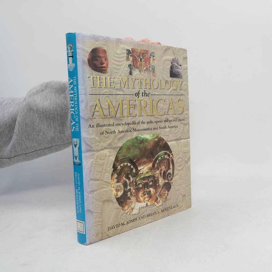 David Jones The Mythology of the Americas