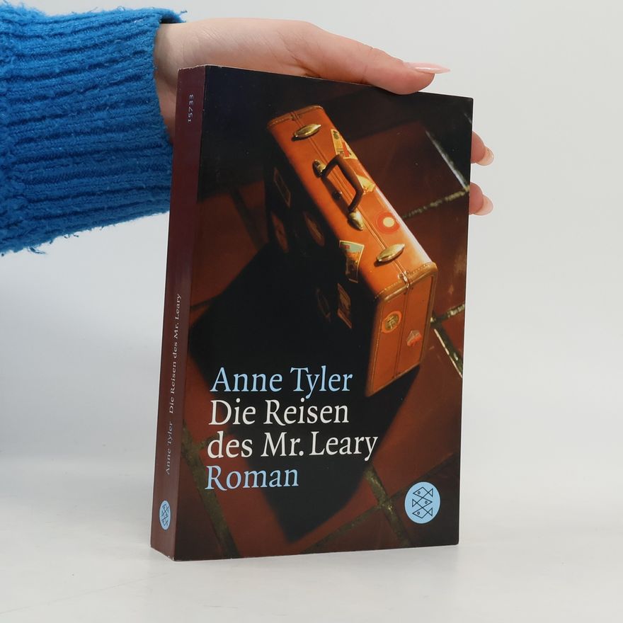 Anne Tyler Die Reisen des Mr. Leary