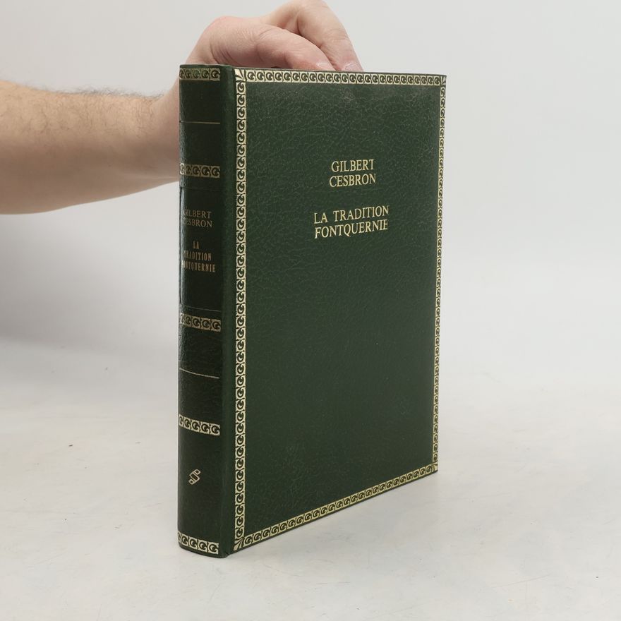 Gilbert Cesborn La Tradition Fontquernie